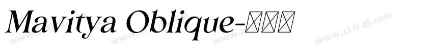 Mavitya Oblique字体转换